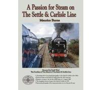 A Passion for Steam on The Settle & Carlisle Line - [Version Originale] Inconnu (Auteur)