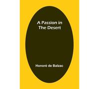 A Passion In The Desert