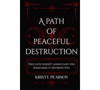 A Path of Peaceful Destruction