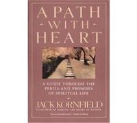 A Path With Heart Jack Kornfield (Auteur)