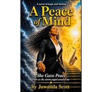 A Peace of Mind: She gave peace even as the storm raged around me.