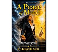 A Peace of Mind: She gave peace even as the storm raged around me.