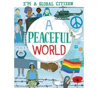 A Peaceful World (I'm a Global Citizen)