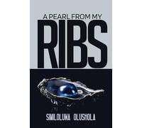 A Pearl from My Ribs