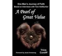 A Pearl of Great Value: One Man’s Journey of Faith