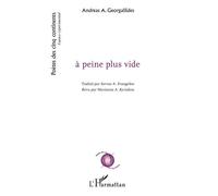 À peine plus vide - andreas a. Georgallides - L'harmattan - broché - Poésie