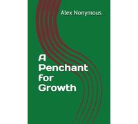 A Penchant for Growth