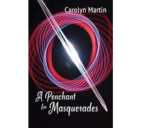 A Penchant For Masquerades