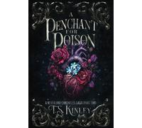 A Penchant For Poison: A Neverland Chronicles Saga Part 2