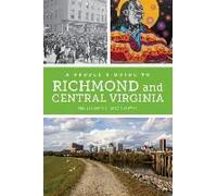 A People's Guide To Richmond And Central Virginia