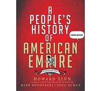 A People's History of American Empire (a graphic adaptation)