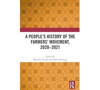 A People's History of the Farmers' Movement, 2020-2021