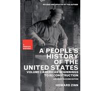 A People's History of the United States: American Beginnings to Reconstruction