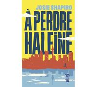 A perdre haleine