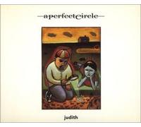 A Perfect Circle - JUDITH : A Perfect Circle