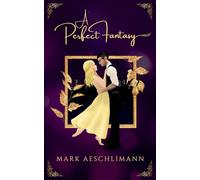 A Perfect Fantasy