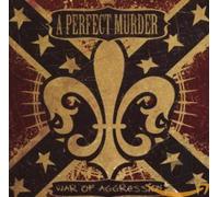 A Perfect Murder - War of Aggression [Import]