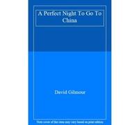 A Perfect Night To Go To China - [Livre en VO] David Gilmour (Auteur)