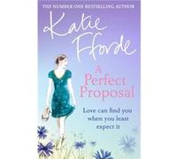 A Perfect Proposal Katie Fforde (Auteur)