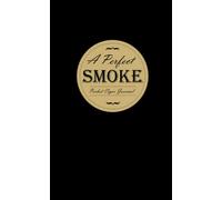 A Perfect Smoke: Pocket Cigar Journal
