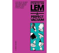 Stanislaw Lem – A Perfect Vacuum – Poche