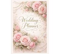 A PERFECT WEDDING PLANNER BOOK AND ORGANIZER: 190 Bohemian Pages For Plane Your Big Day and Save Time and Money