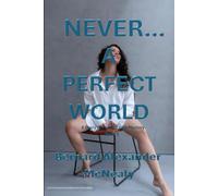 A Perfect World: : A Perry Richards Legal Mystery Book 1