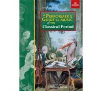 A Performers Guide to Music of the Classical Period by Barry Cooper Inconnu (Auteur)