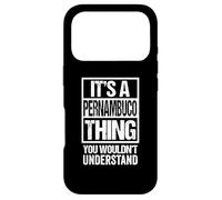 A Pernambuco Thing You Wouldn't Understand Brazil Brasil Coque pour iPhone 17 Pro
