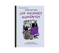 A Pesar De Franco... Los Mejores Momentos