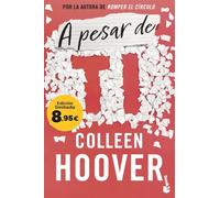 A pesar de ti: Edición limitada a precio especial