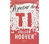 A pesar de ti (Regretting You)
