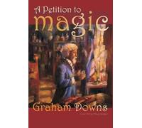A Petition To Magic