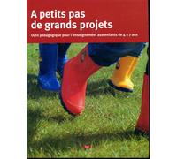A petits pas de grands projets