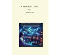A Phantom Lover