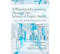 A Pharmacist’s Journey Through the School of Public Health: - Two Years Beyond the Clinical World