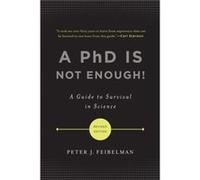A PhD Is Not Enough by Peter Feibelman Paperback Book Peter Feibelman (Auteur)