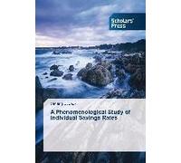 A Phenomenological Study Of Individual Savings Rates