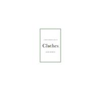 A Philosopher Looks At Clothes