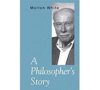 A Philosopher's Story