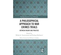 A Philosophical Approach to War Crimes Trials