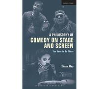 A Philosophy Of Comedy On Stage And Screen