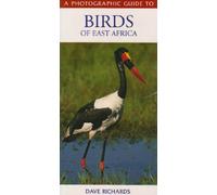 A Photographic Guide to Birds of East Africa