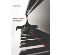 A Pianist Prepares: The inner construction of a musical piece