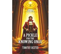A Pickle for the Knowing Ones: Featuring Newly Added Illustrations