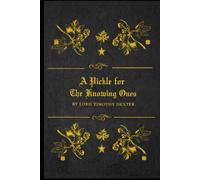 A Pickle For The Knowing Ones: illustrated