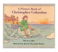 A Picture Book of Christopher Columbus, Picture Book Biography Series David A. Adler, John C. Wallner (Auteur)