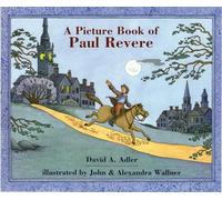 A Picture Book of Paul Revere, Picture Book Biography Series David A. Adler (Auteur)