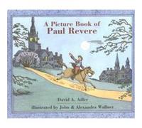A Picture Book of Paul Revere, Picture Book Biography Series David A. Adler (Auteur)