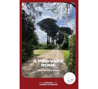 A pied vers Rome